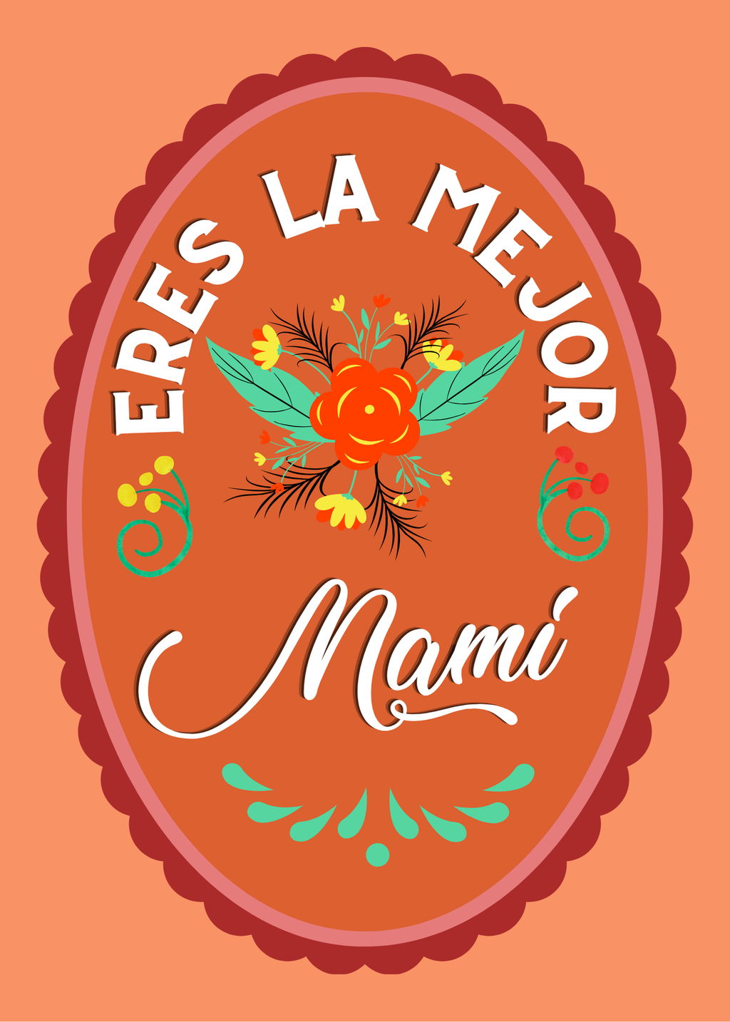 Eres La Mejor Mami