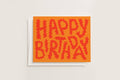 Happy Birthday - Blank Card