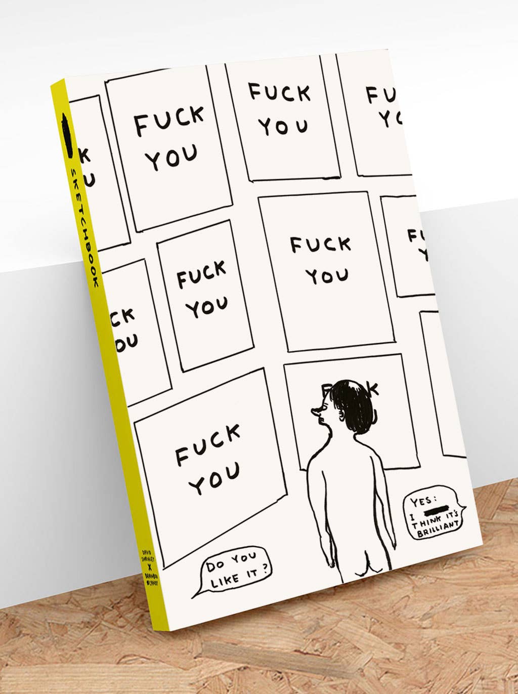 Funny Gift - Do You Like It? Sketchbook by David Shrigley