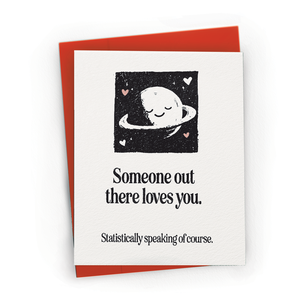 Someone Out There Loves You - A2 Valentines Greeting Card