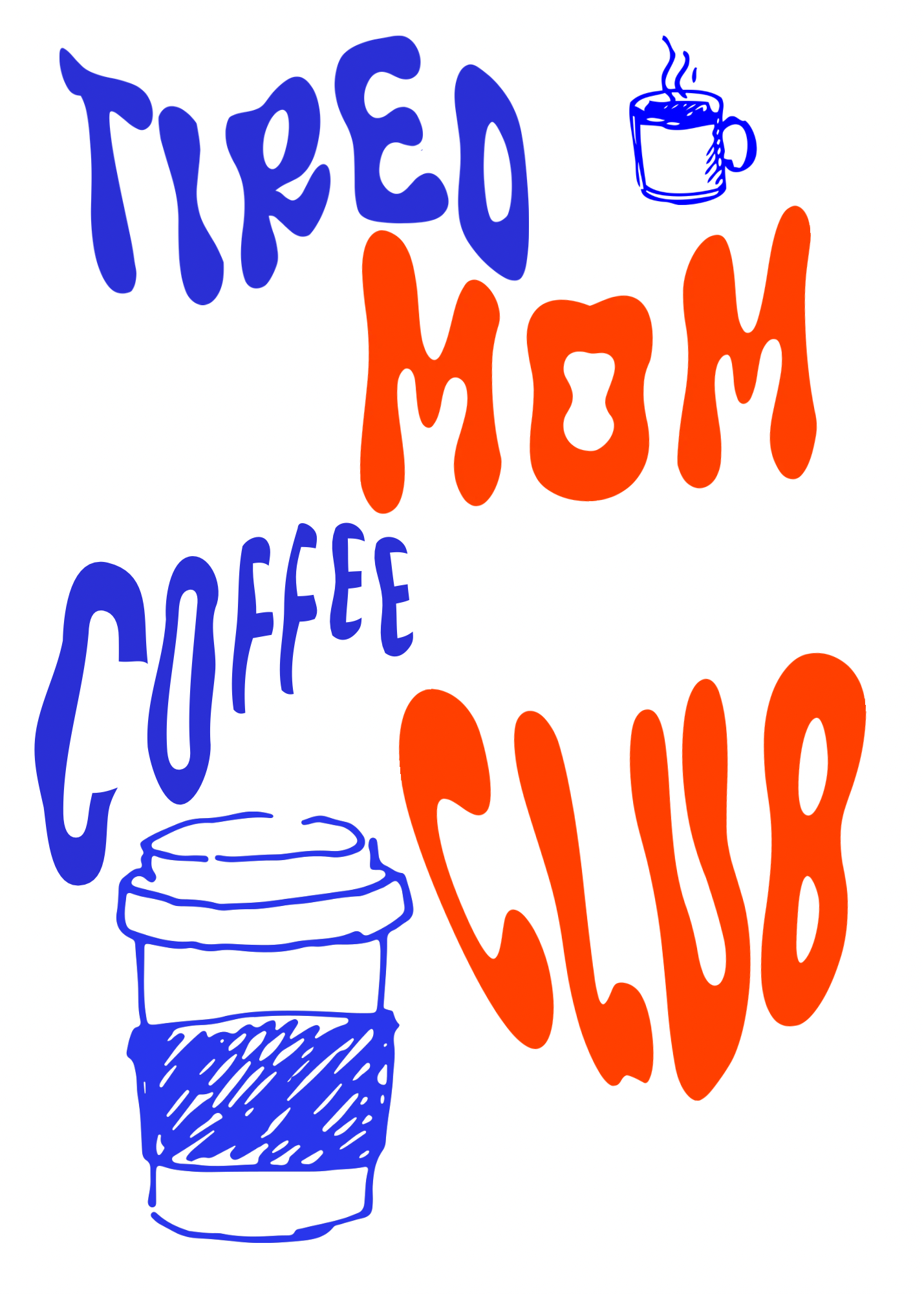 Tired Mom Coffee Club