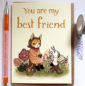 You are my Best Friend Card